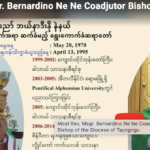 Taungngu Katawlika[sa[sa[na[-eu gha{du[,(Msgr) Bernardino Ne Ne -ah{, yaw{bo yaw sah{, a[da bishop a{ya{, tse{da}neh[